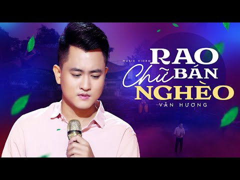Rao bán chữ nghèo - Văn Hương