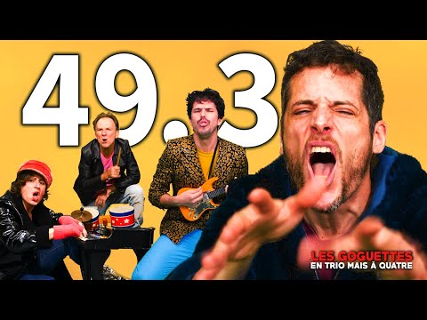 49.3 - Les Goguettes (en trio mais à quatre)