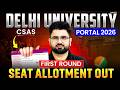 Delhi University CSAS Portal 1 Round Seat Allocation Out DU 1 First Round Cut Off 2026 DU Round 1