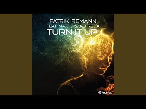 Turn It Up (Original Mix)
