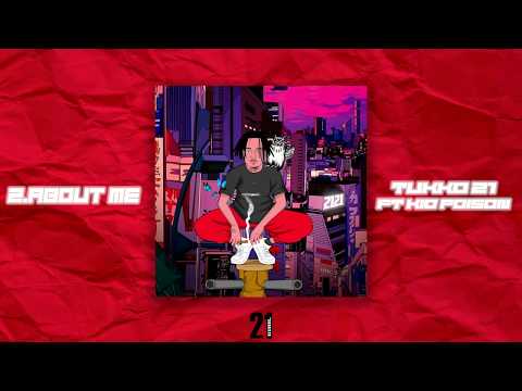 TUKKO21 - ABOUT ME FT @KidPoison  (PROD. KEYSEL)