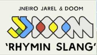 Rhymin Slang JJ DOOM