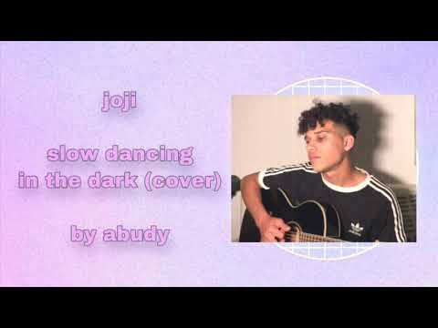 joji - slow dancing in the dark | abudy cover | | lyrics in descriptions | @itsabudy