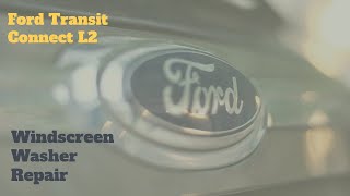 Windscreen Washer Not working : Ford Transit Connect L2
