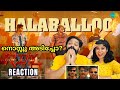 Halaballoo Video Song REACTION RDX Shane Nigam Antony Varghese Neeraj Madhav Sam C S