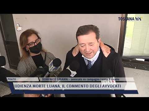 2022-04-07 PRATO - UDIENZA MORTE LUANA, IL COMMENTO DEGLI AVVOCATI