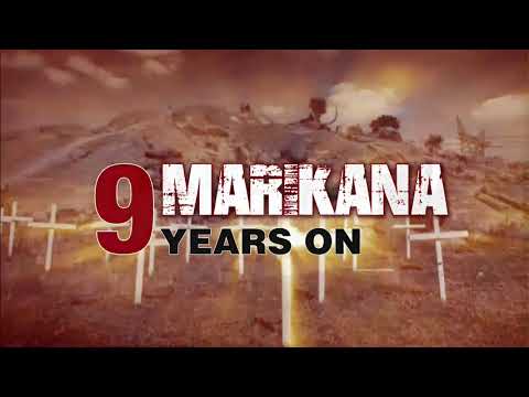 Marikana massacre Nine years since the killings