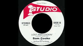 +++  Sam Cooke With Karl Bryan & The Afrokats - Lost And Lookin' (Rown Beet Rec.- '06 Unofficial)