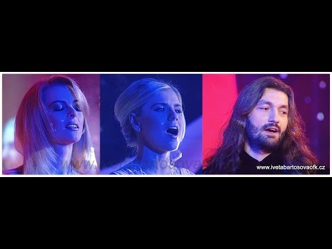 Iveta Bartošová, Leona Machálková & Daniel Hůlka-  Vím, že jsi se mnou, Jsi můj pán