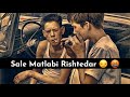 😏 Sale Matlabi Rishtedar 🤬 | Matlabi zamana | 😖 Matlabi dost shayari status | fake people status