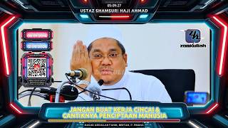 TAZKIRAH : Cantiknya Allah Cipta Manusia - Ustaz Shamsuri Ahmad