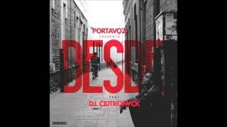Portavoz - Desde con Dj Cidtronyck (Beat Ali Shaheed Muhammad)