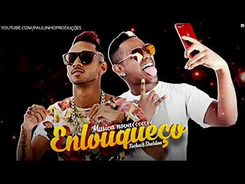 MC TOCHA E SHELDON O DIAMANTE - ENLOUQUEÇO (ÁUDIO OFICIAL)