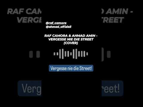RAF CAMORA & AHMAD AMIN - VERGESSE NIE DIE STREET (COVER)