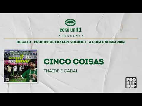 Thaíde e Cabal - Cinco Coisas | prod. Mister Bomba SP Funk