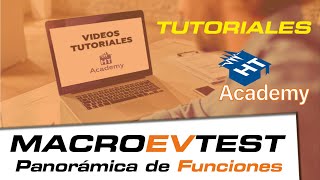 Tutorial MACROEVTEST - Panorámica de las principales funciones