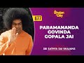 677 Paramananda Govinda Gopala Jai Sri Sathya Sai Bhajans
