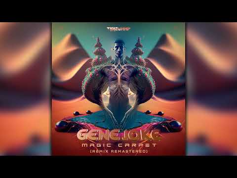 Genejoke - Magic carpet (Remix Remastered)  (timewarp186/Geomagnetic Records/Psytrance)::Full Album