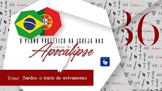 36 - Sardes, o início do avivamento 🇧🇷 7 cartas do Apocalipse - Igreja Cristã Maranata