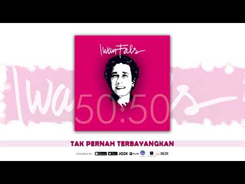 Iwan Fals - Tak Pernah Terbayangkan (Official Audio)