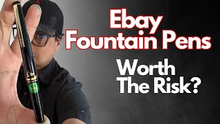 Are Ebay And Gray Market Fountain Pens Worth The Risk?