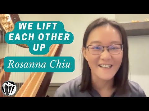 Rosanna Chiu: Harp Connections Episode 34