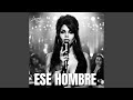Ese Hombre