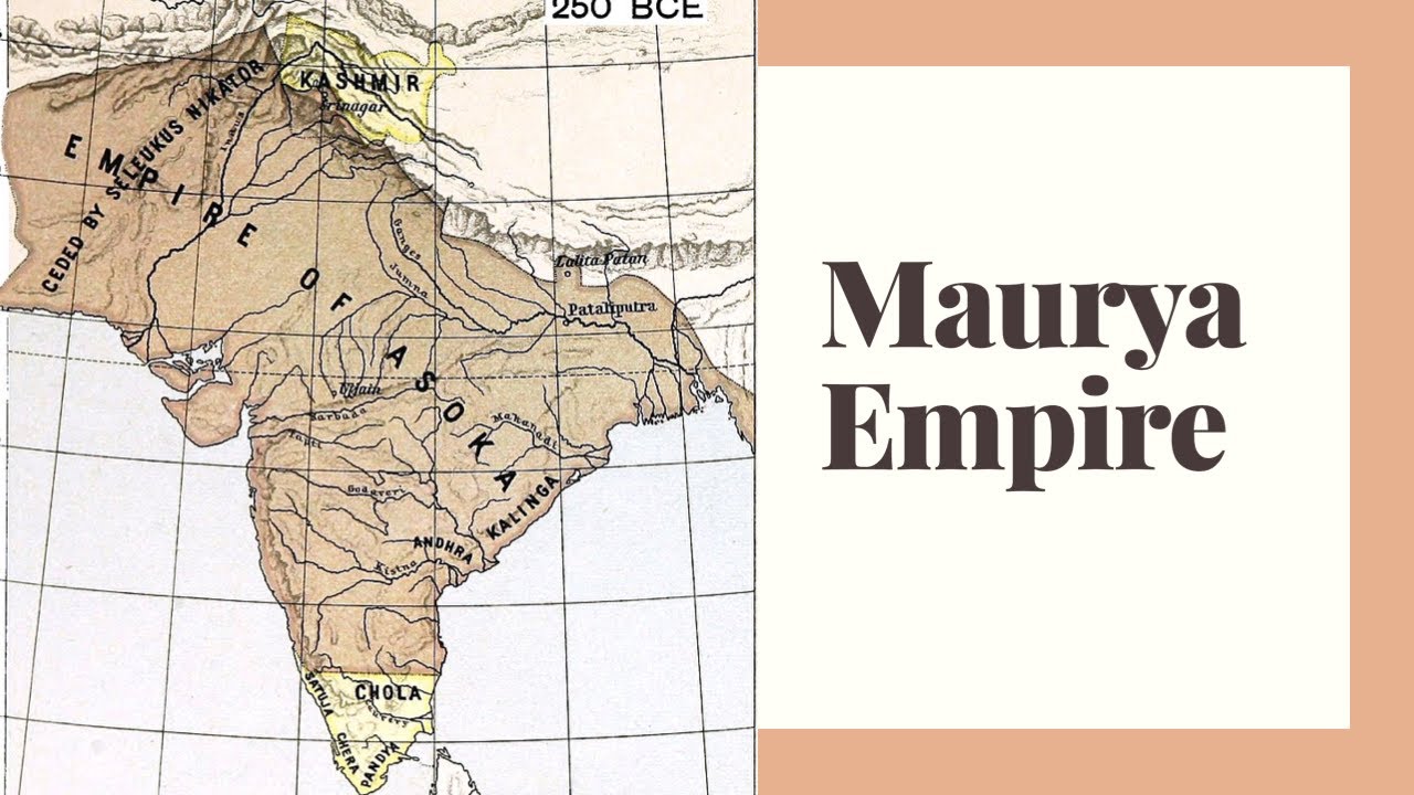 The Maurya Empire - ICSE Class 9th History