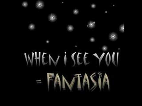 When I See You - Fantasia
