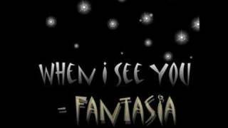 When I See You - Fantasia