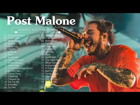 Post Malone - Greatest Hits Full Album - Best Songs Collection 2024