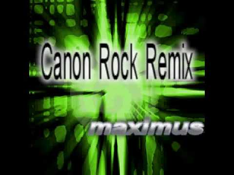 Maximus Techno - Canon Rock Remix -