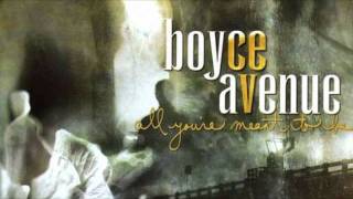 07 - Not Enough - Boyce Avenue