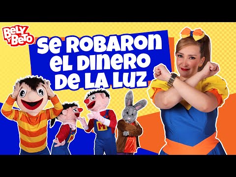 Se Robaron el Dinero de la Luz - Bely y Beto