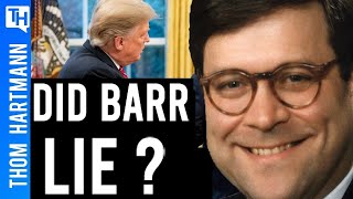 Did Barr Lie About Exoneration?