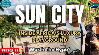 Sun City 🌊 South Africa’s Luxury Playground 4K Tour 🇿🇦