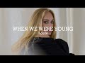When We Were Young ~ Adele (Lyrics)
