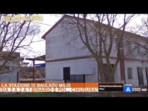 Enciclopedia Stazioni Chiuse del 12 maggio - Stazione di Bauladu
