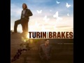 Turin Brakes - Last Clown 