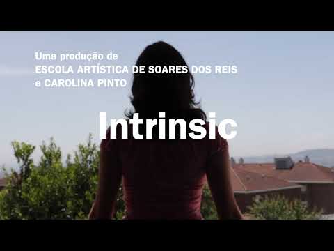 INTRINSIC (2021) | Maria Carolina Pinto | Cinema e Vídeo | CCAudiovisual - EASR