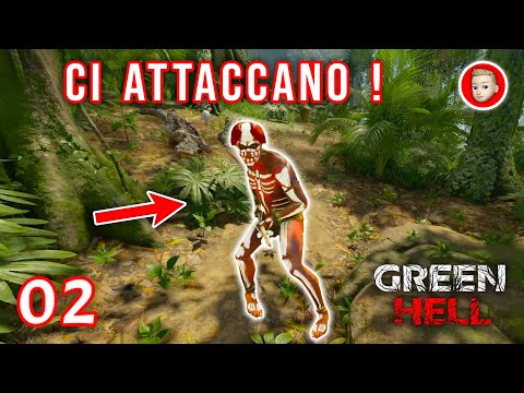 CI ATTACCANO❗TUTTO CI VUOLE UCCIDERE ~ Green Hell #02 ~ Gameplay ITA ~ 🇮🇹