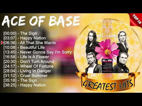 Ace of Base Greatest Hits Popular Songs - Top Dance Pop Playlist Ever