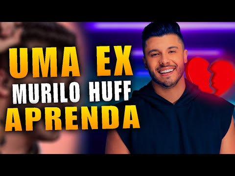 Uma Ex - Murilo Huff