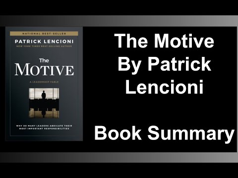 The Motive by Patrick Lencioni - Book Summary