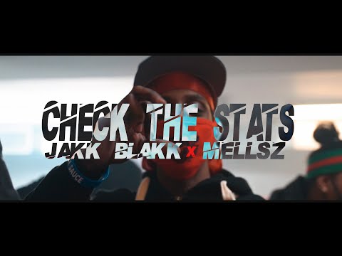 MeLLzS x Jakk Blakk - Check The Stats (Dir. By Kapomob Films)