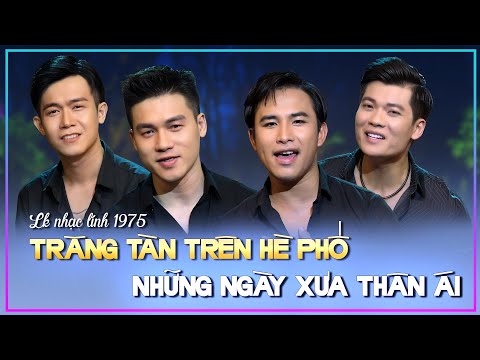 Liên Khúc Tứ Ca Tuyệt Đỉnh 🔥 Trăng Tàn Trên Hè Phố- Những Ngày Xưa Thân Ái [LYRICS]