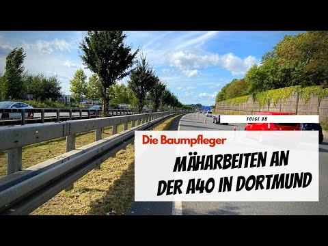 Die Baumpfleger - Mäharbeiten an der A40 in Dortmund