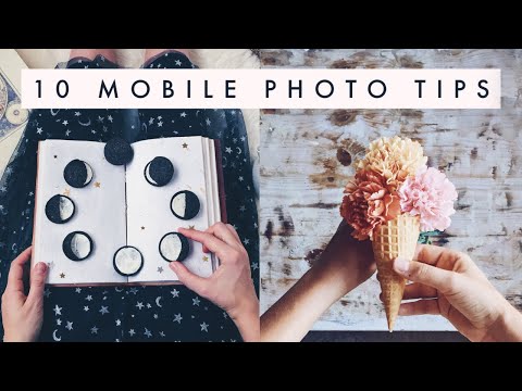 10 MOBILE PHOTO TIPS to take better photos