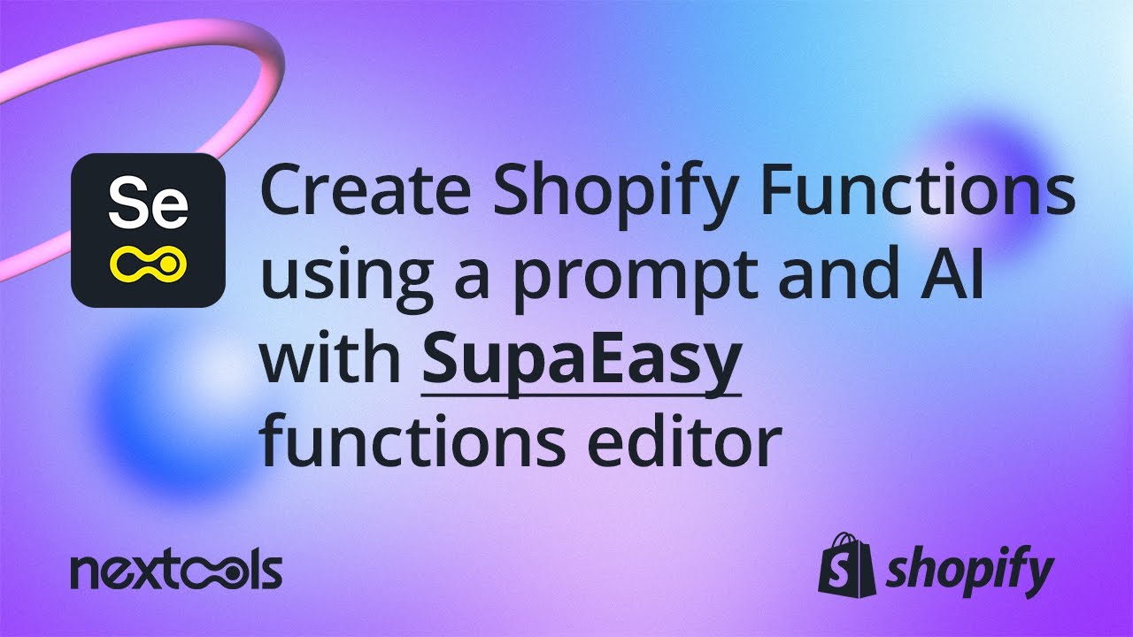 Create Shopify Functions using a prompt and AI inside SupaEasy function editor