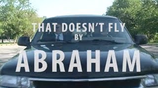 That Doesn't Fly by Abraham (Official Video)